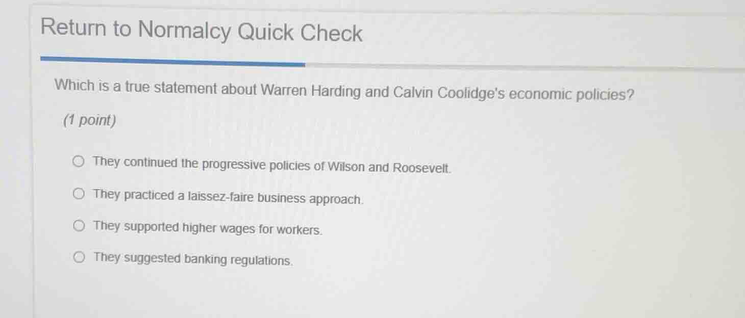 return to normalcy quick check which is a true statement about warren h…
