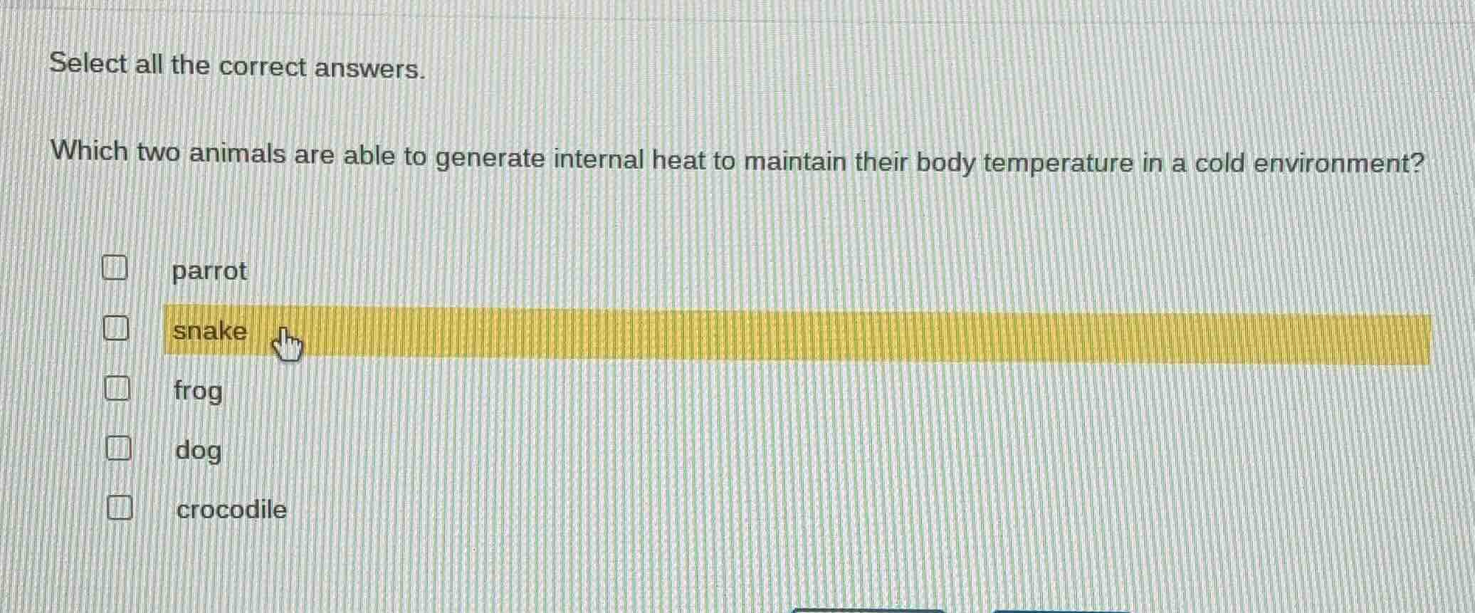 select all the correct answers. which two animals are able to generate …