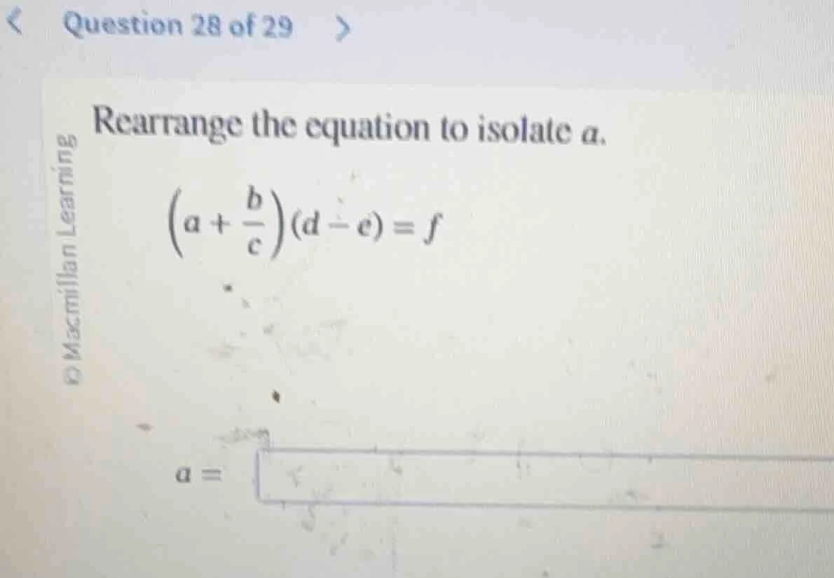 question 28 of 29 rearrange the equation to isolate a. \\(\\left(a + \\…