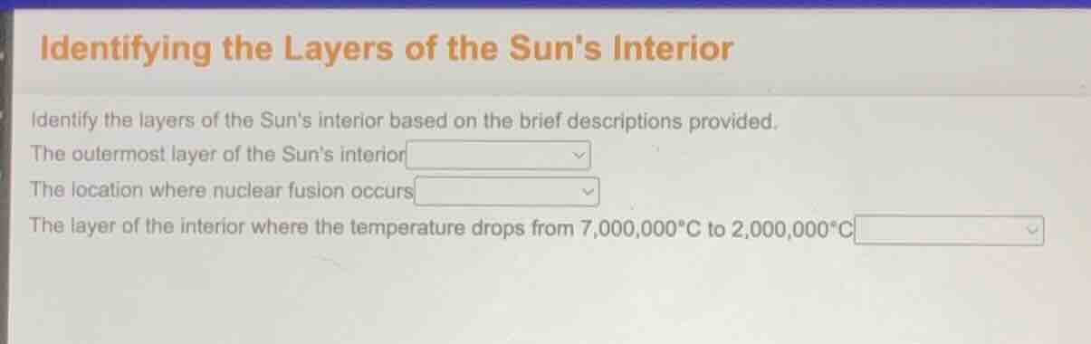 identifying the layers of the suns interior identify the layers of the …