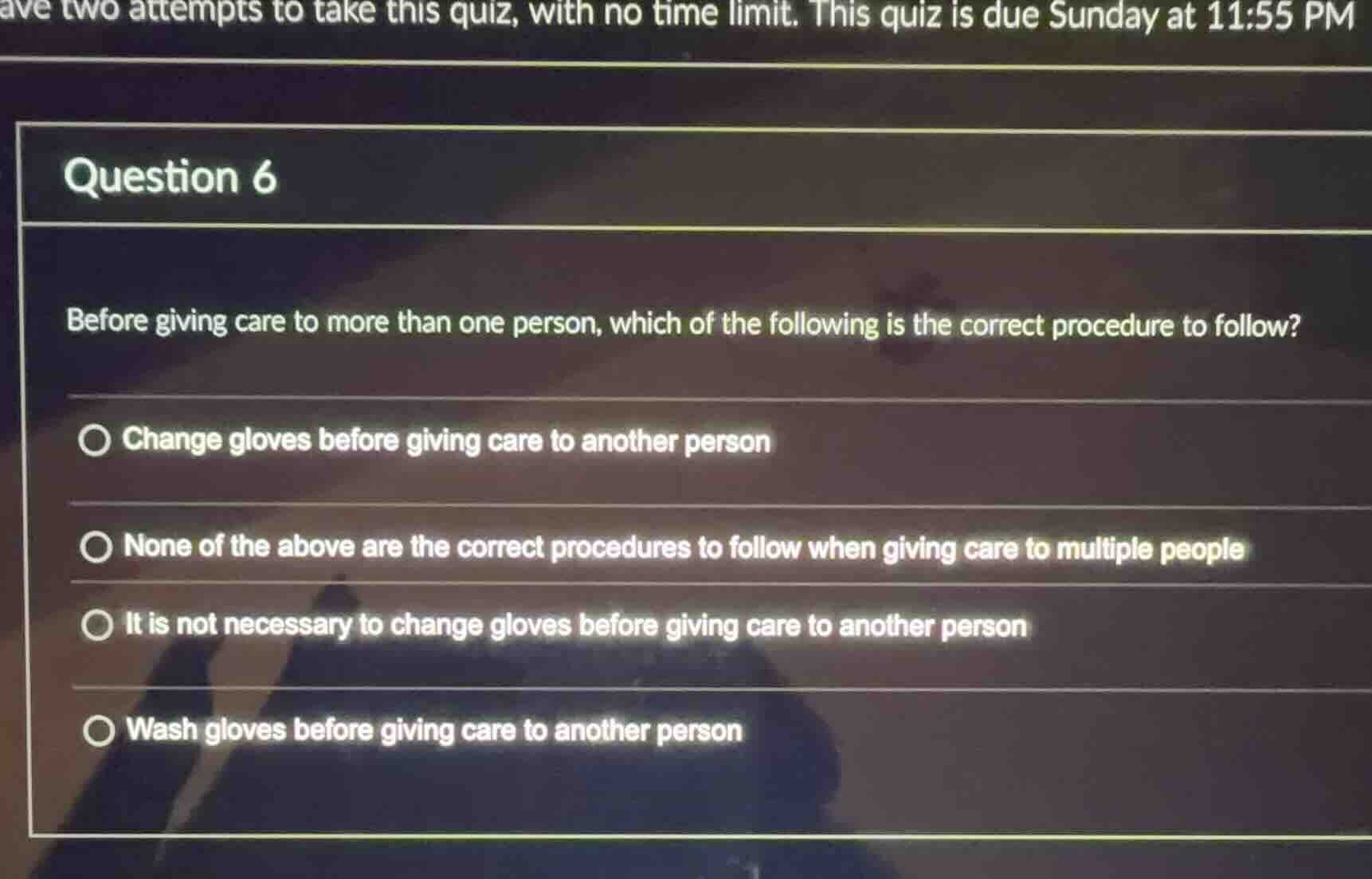 question 6 before giving care to more than one person, which of the fol…