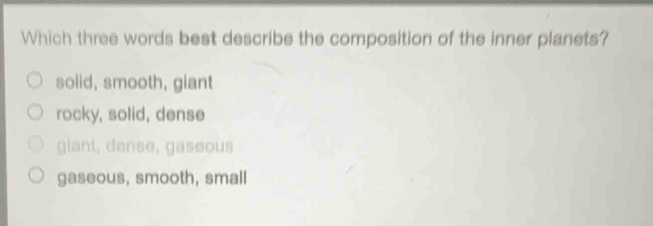 which three words best describe the composition of the inner planets? s…