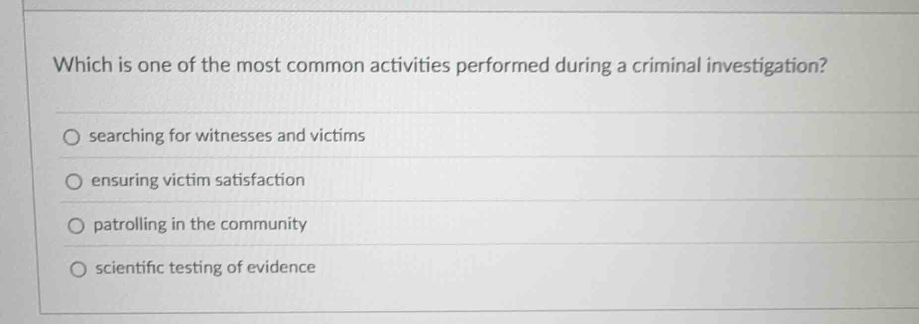 which is one of the most common activities performed during a criminal …