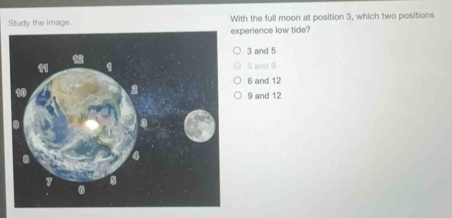 study the image. with the full moon at position 3, which two positions …