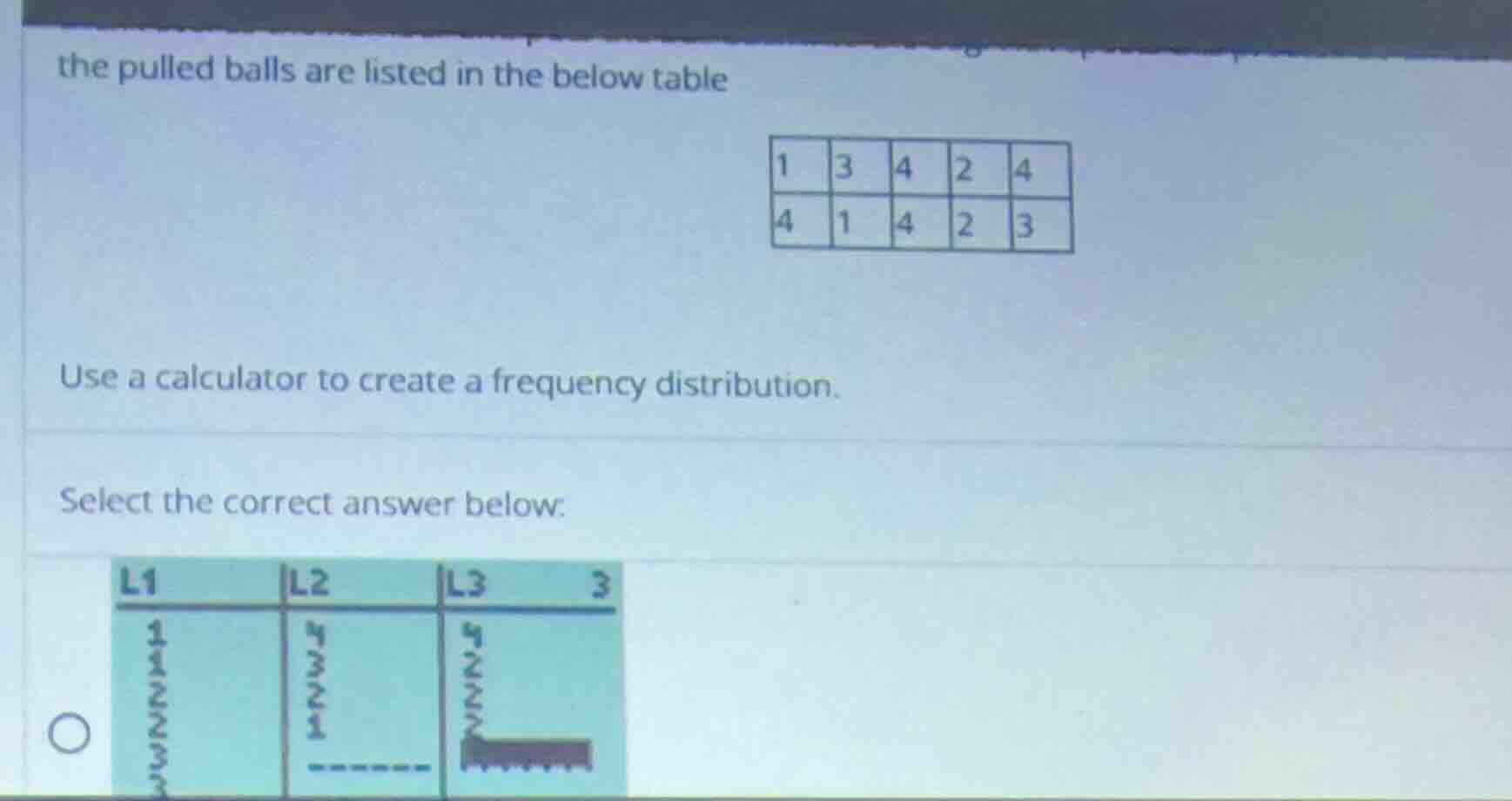 the pulled balls are listed in the below table 1 3 4 2 4 4 1 4 2 3 use …
