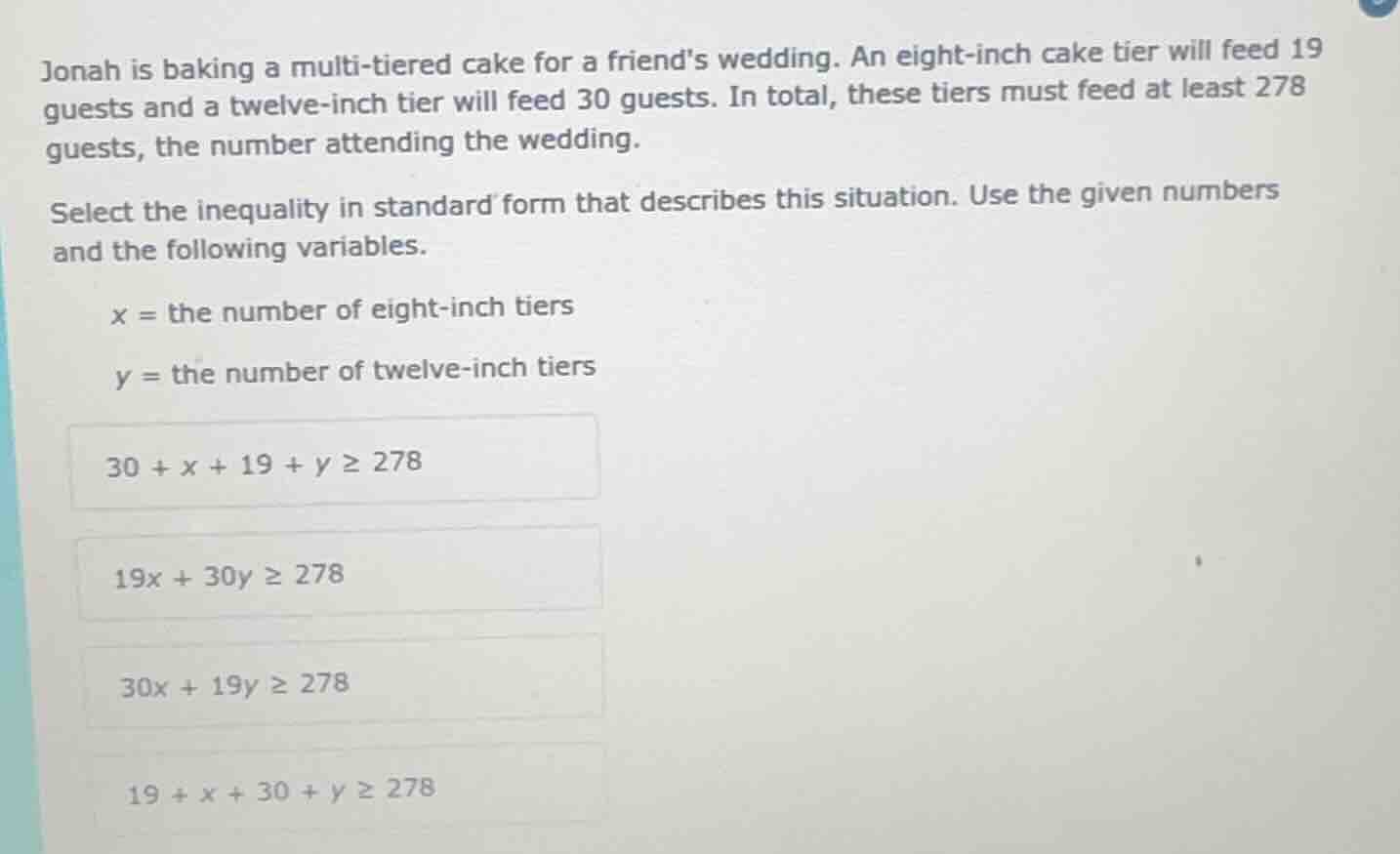jonah is baking a multi - tiered cake for a friends wedding. an eight -…