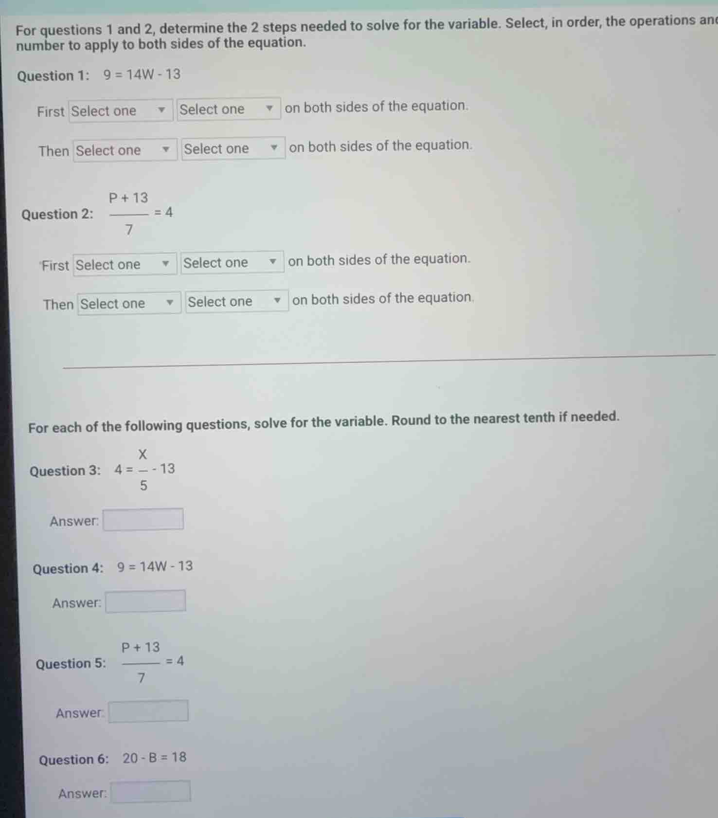 for questions 1 and 2, determine the 2 steps needed to solve for the va…