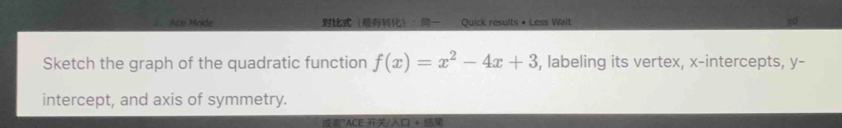 sketch the graph of the quadratic function $f(x) = x^2 - 4x + 3$, label…