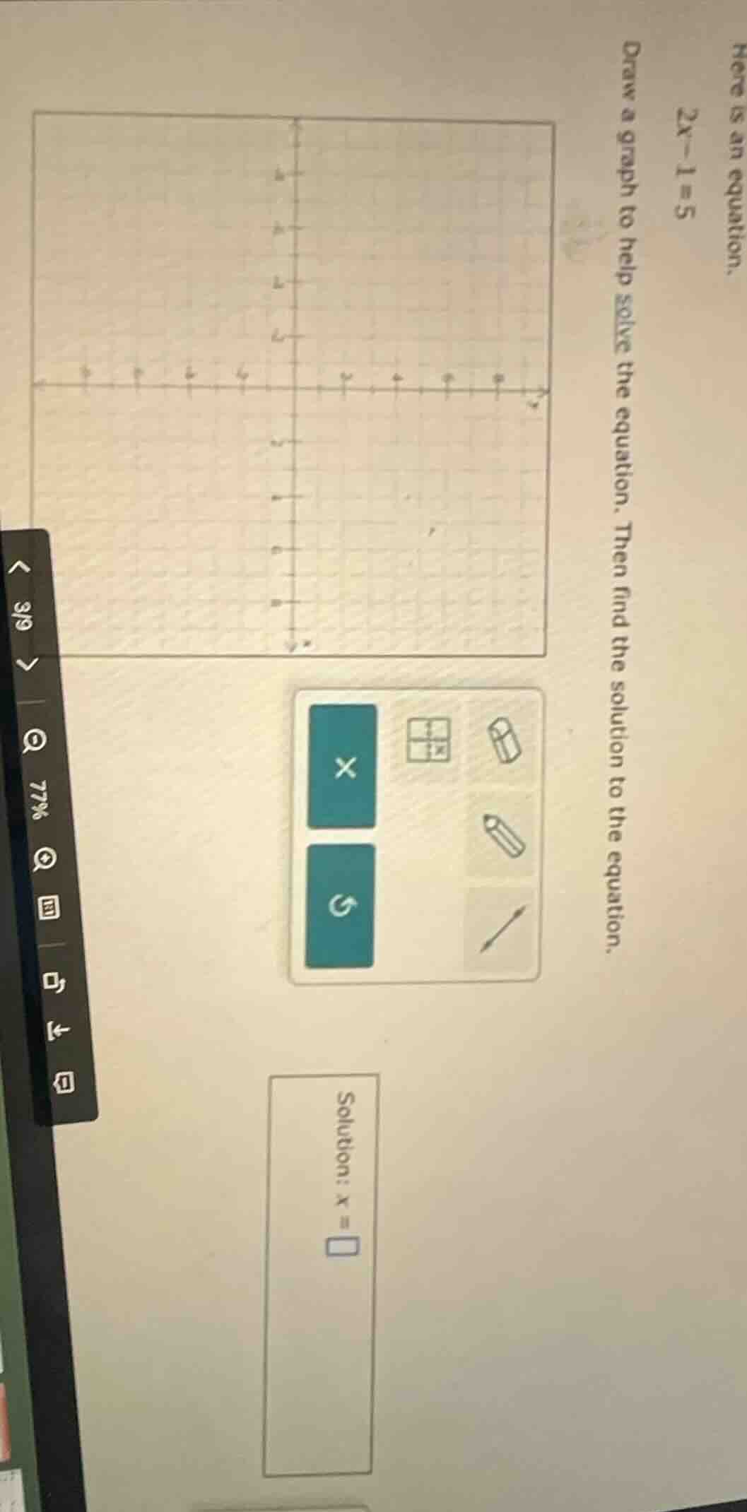 here is an equation.\\(2x - 1 = 5\\)\ draw a graph to help solve the eq…