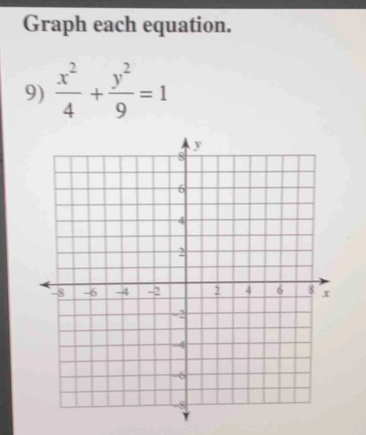 graph each equation. 9) \\(\\frac{x^2}{4} + \\frac{y^2}{9} = 1\\)