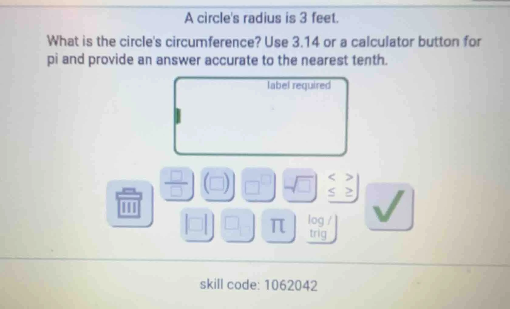 a circles radius is 3 feet. what is the circles circumference? use 3.14…
