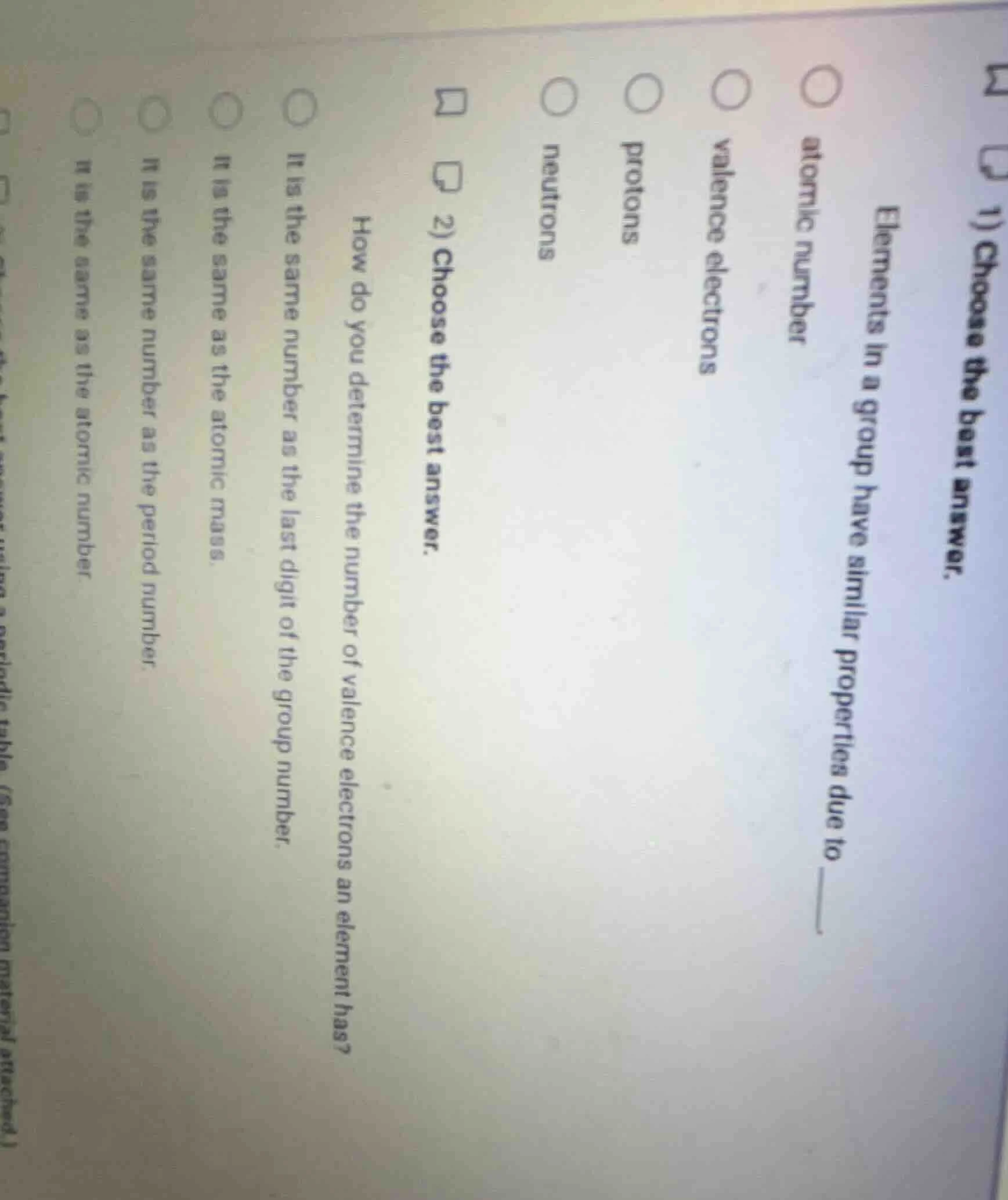 1) choose the best answer. elements in a group have similar properties …