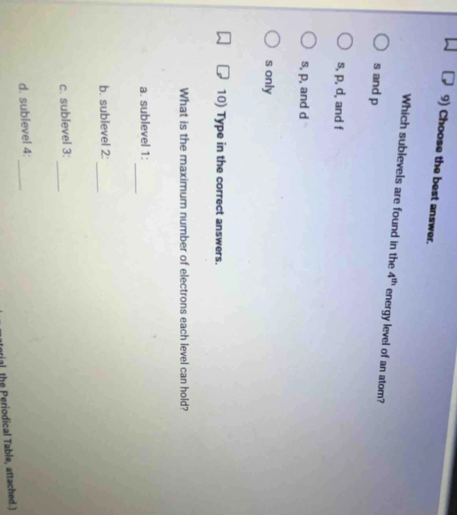 9) choose the best answer. which sublevels are found in the 4th energy …