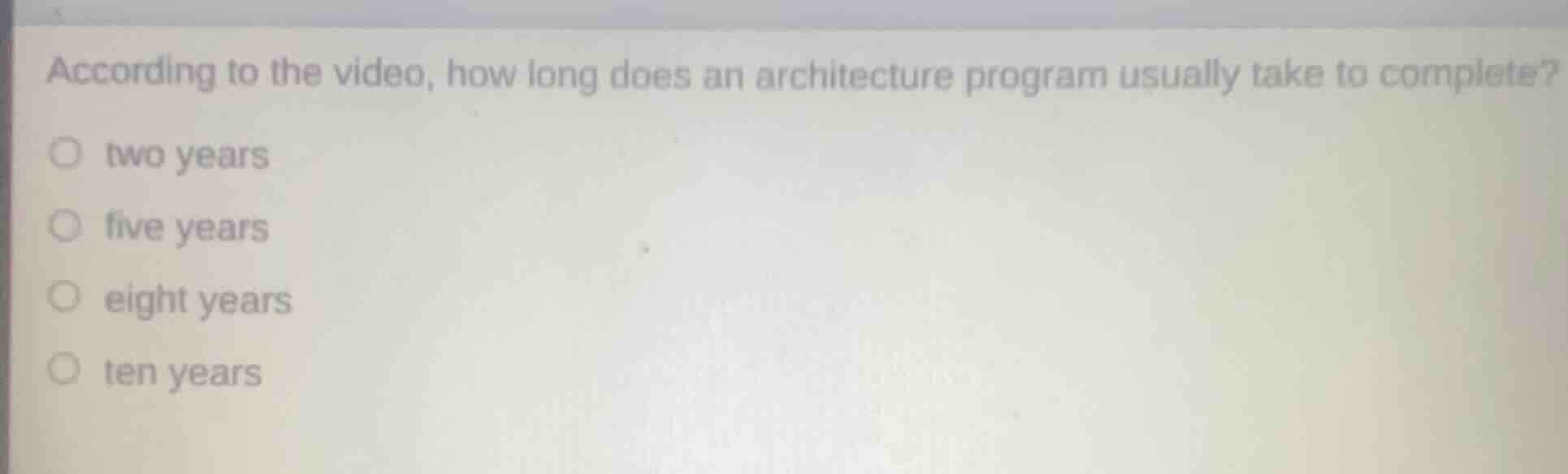 according to the video, how long does an architecture program usually t…