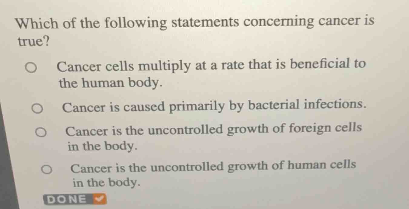 which of the following statements concerning cancer is true? cancer cel…