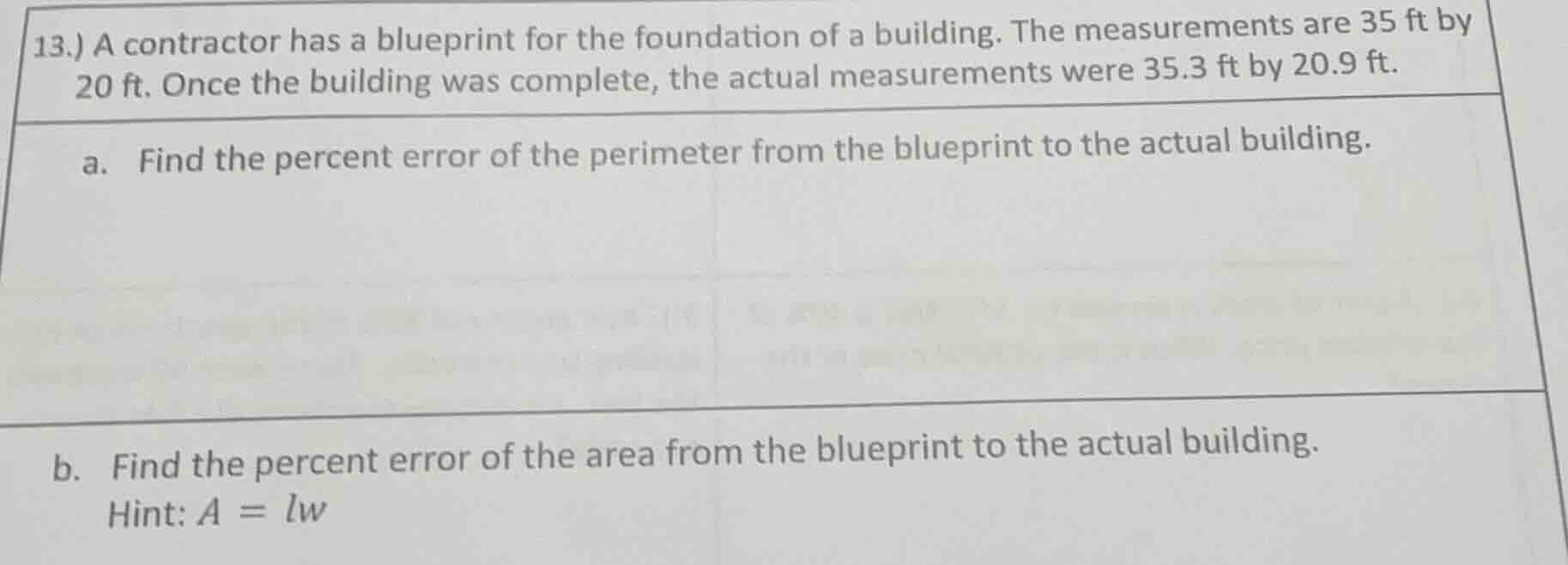 13.) a contractor has a blueprint for the foundation of a building. the…