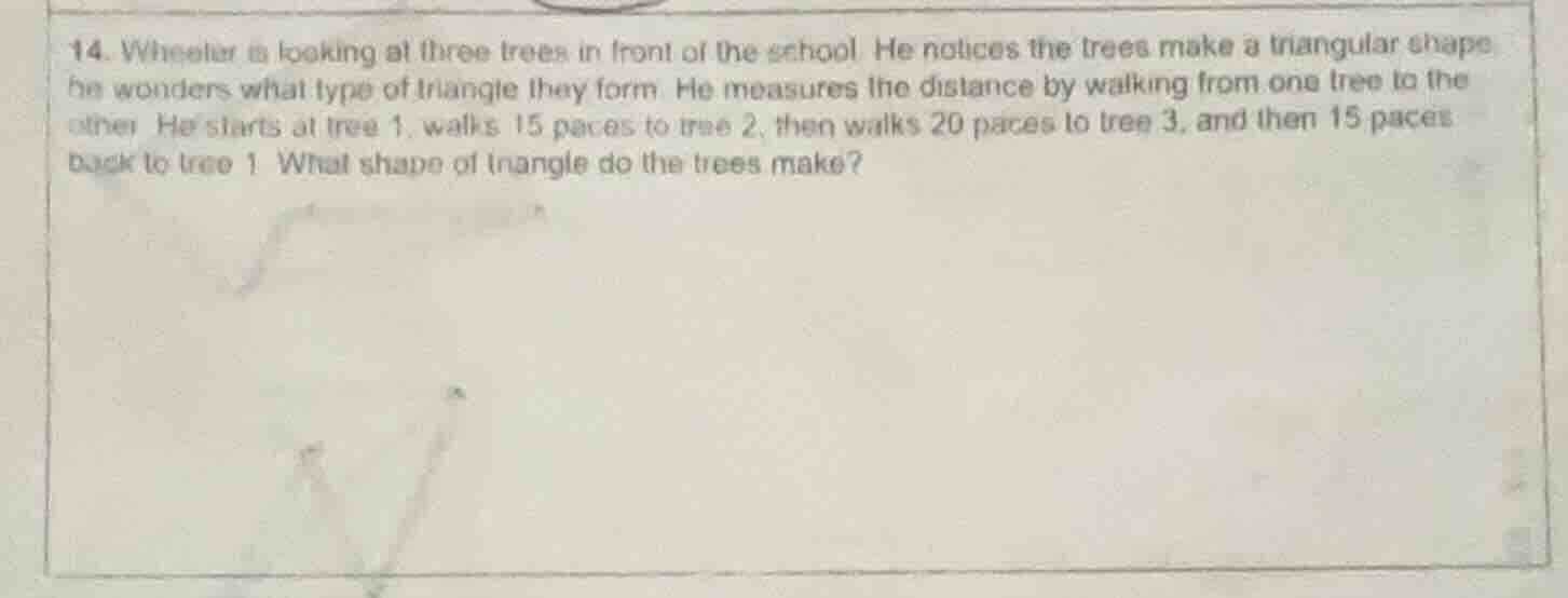14. wheeler is looking at three trees in front of the school. he notice…