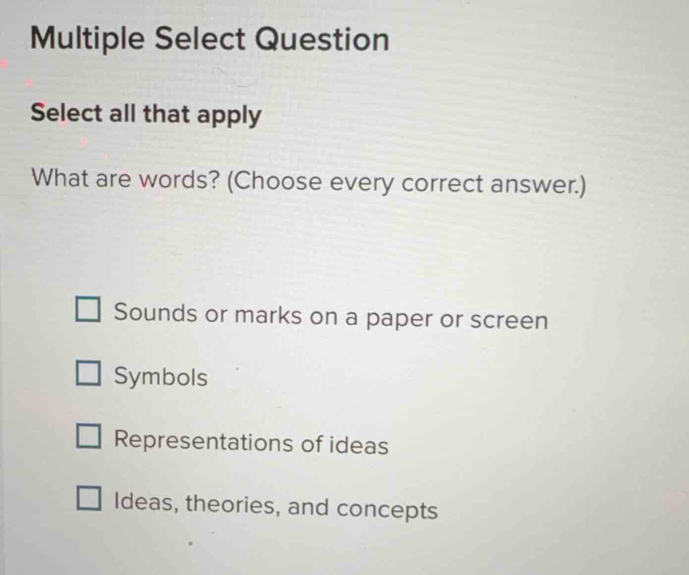 multiple select question select all that apply what are words? (choose …