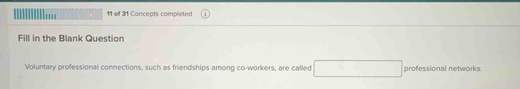 fill in the blank question voluntary professional connections, such as …