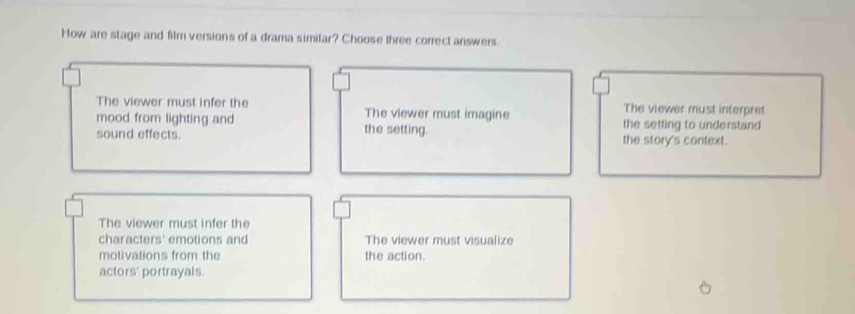 how are stage and film versions of a drama similar? choose three correc…