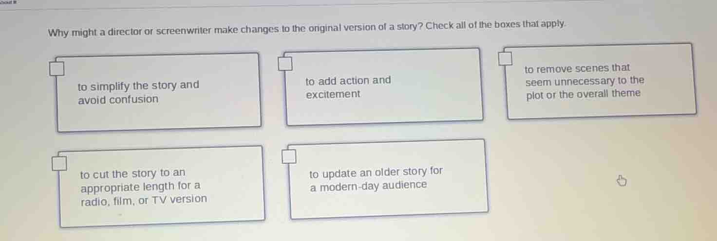why might a director or screenwriter make changes to the original versi…