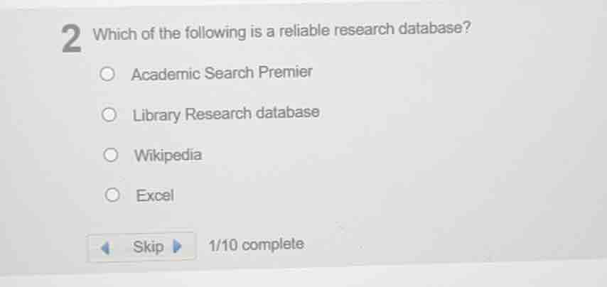 2 which of the following is a reliable research database? ○ academic se…