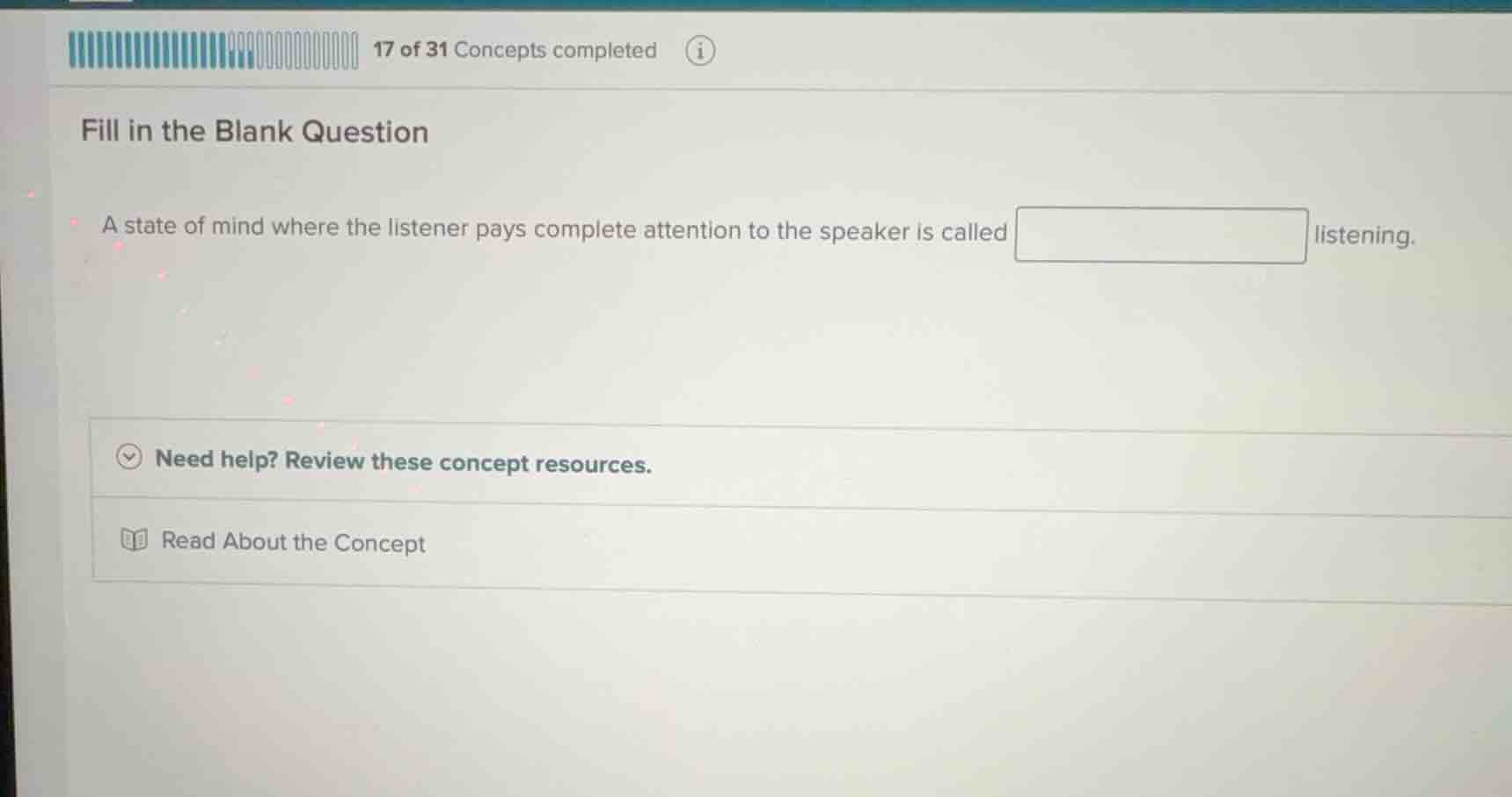fill in the blank question a state of mind where the listener pays comp…
