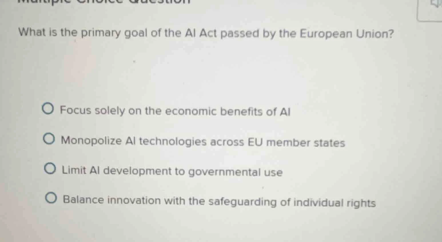 what is the primary goal of the ai act passed by the european union? fo…