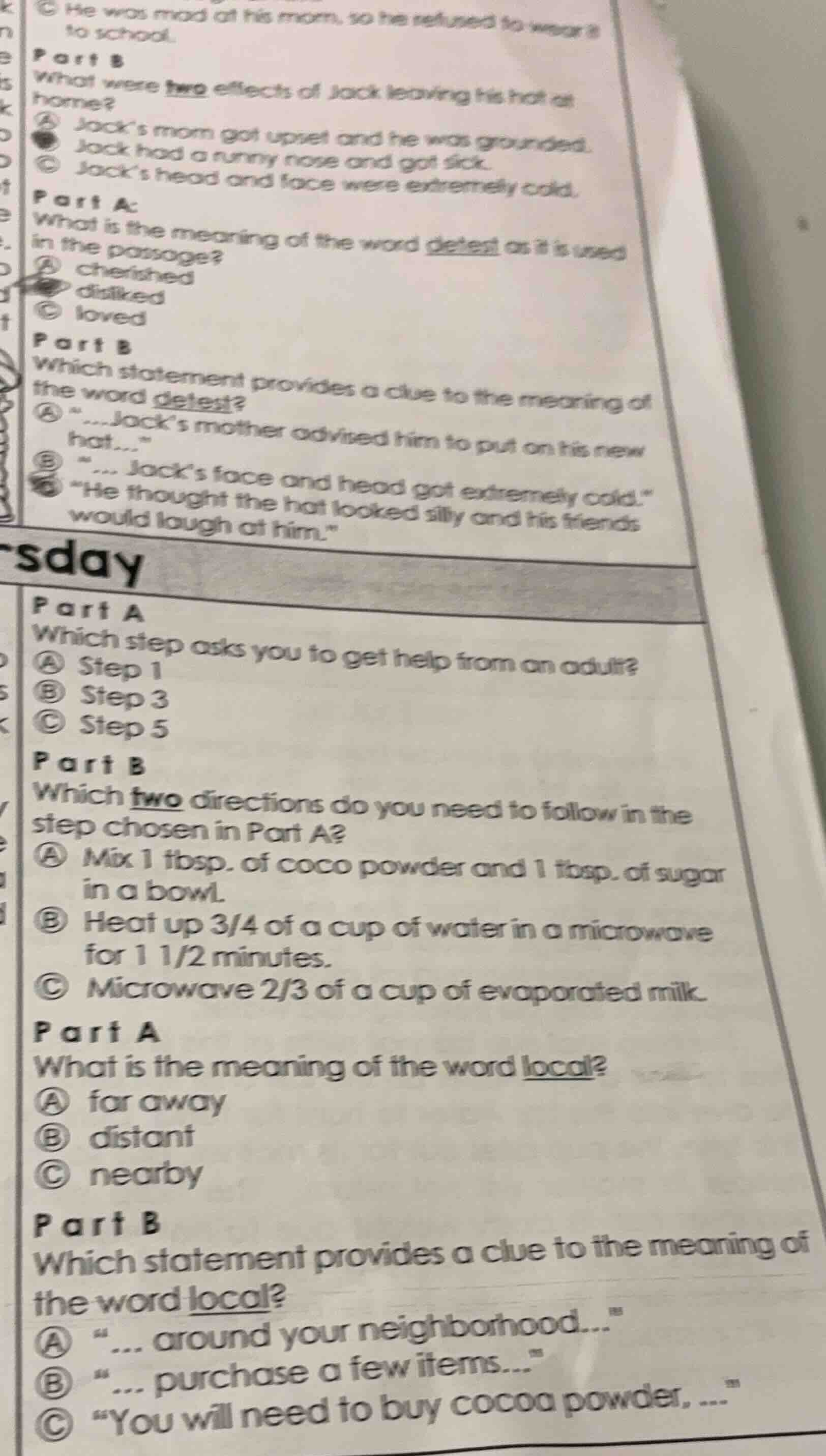 c he was mad at his mom, so he refused to wear it to school. part b wha…