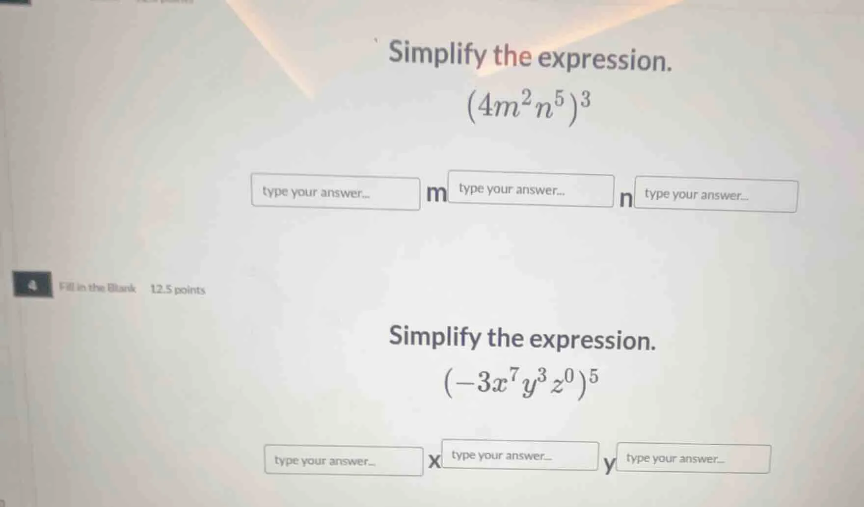 simplify the expression. $(4m^2n^5)^3$ fill in the blank 12.5 points si…