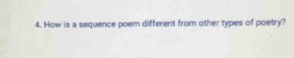 4. how is a sequence poem different from other types of poetry?