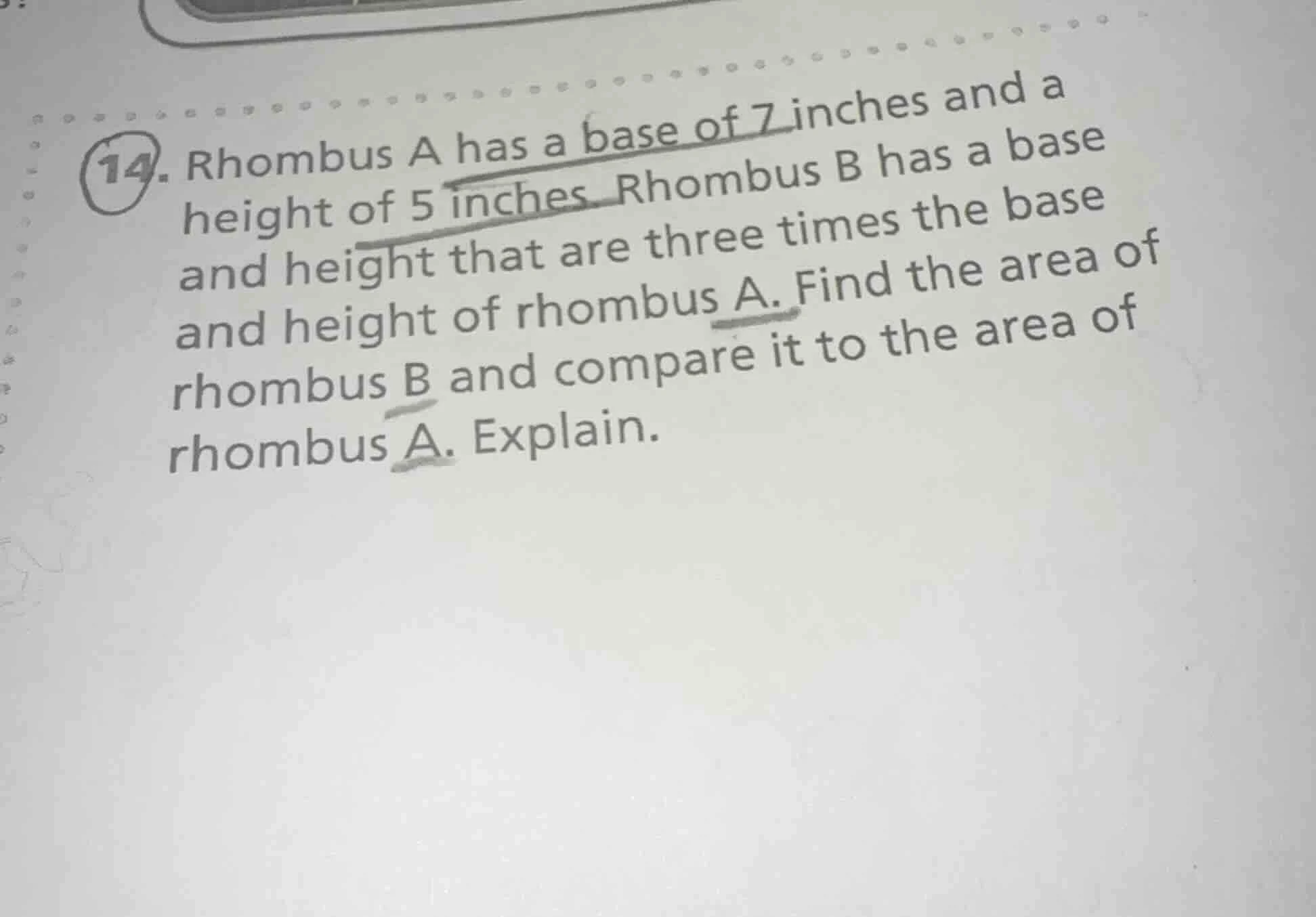 14. rhombus a has a base of 7 inches and a height of 5 inches. rhombus …