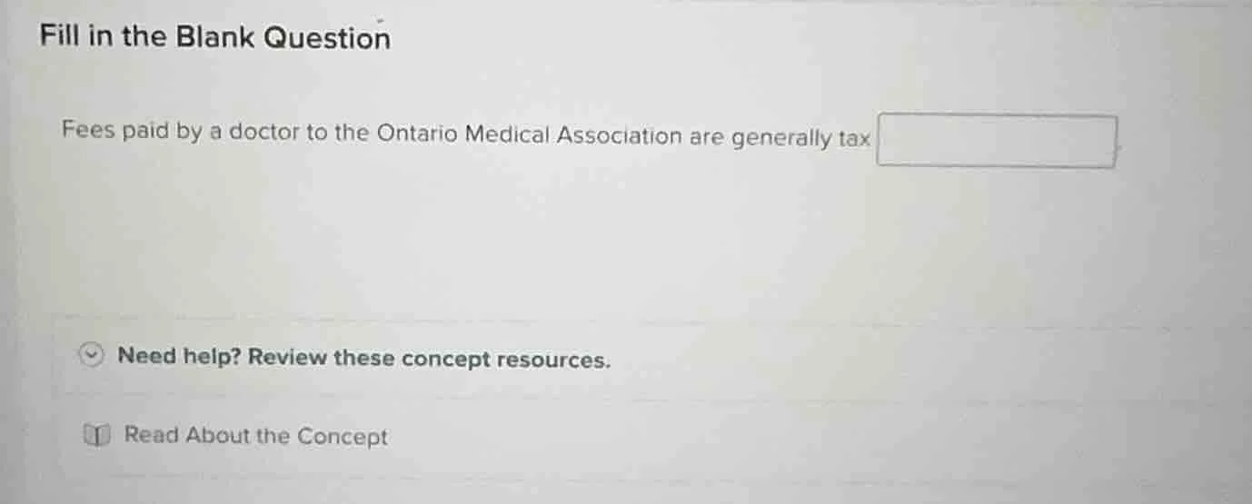 fill in the blank question fees paid by a doctor to the ontario medical…