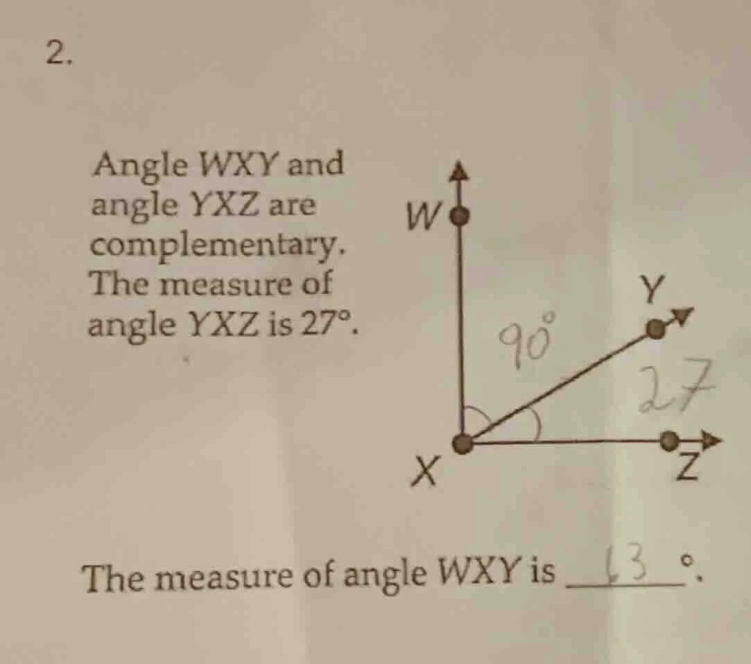 2. angle wxy and angle yxz are complementary. the measure of angle yxz …