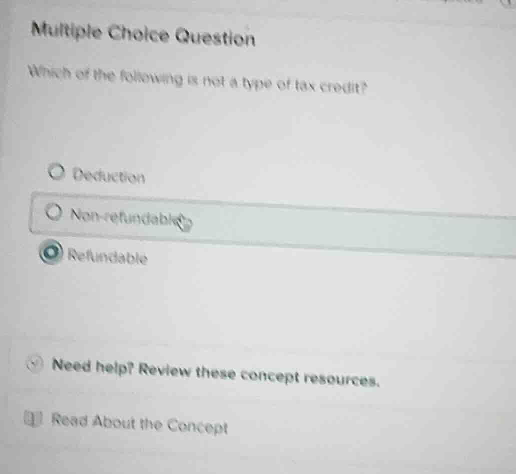 multiple choice question which of the following is not a type of tax cr…