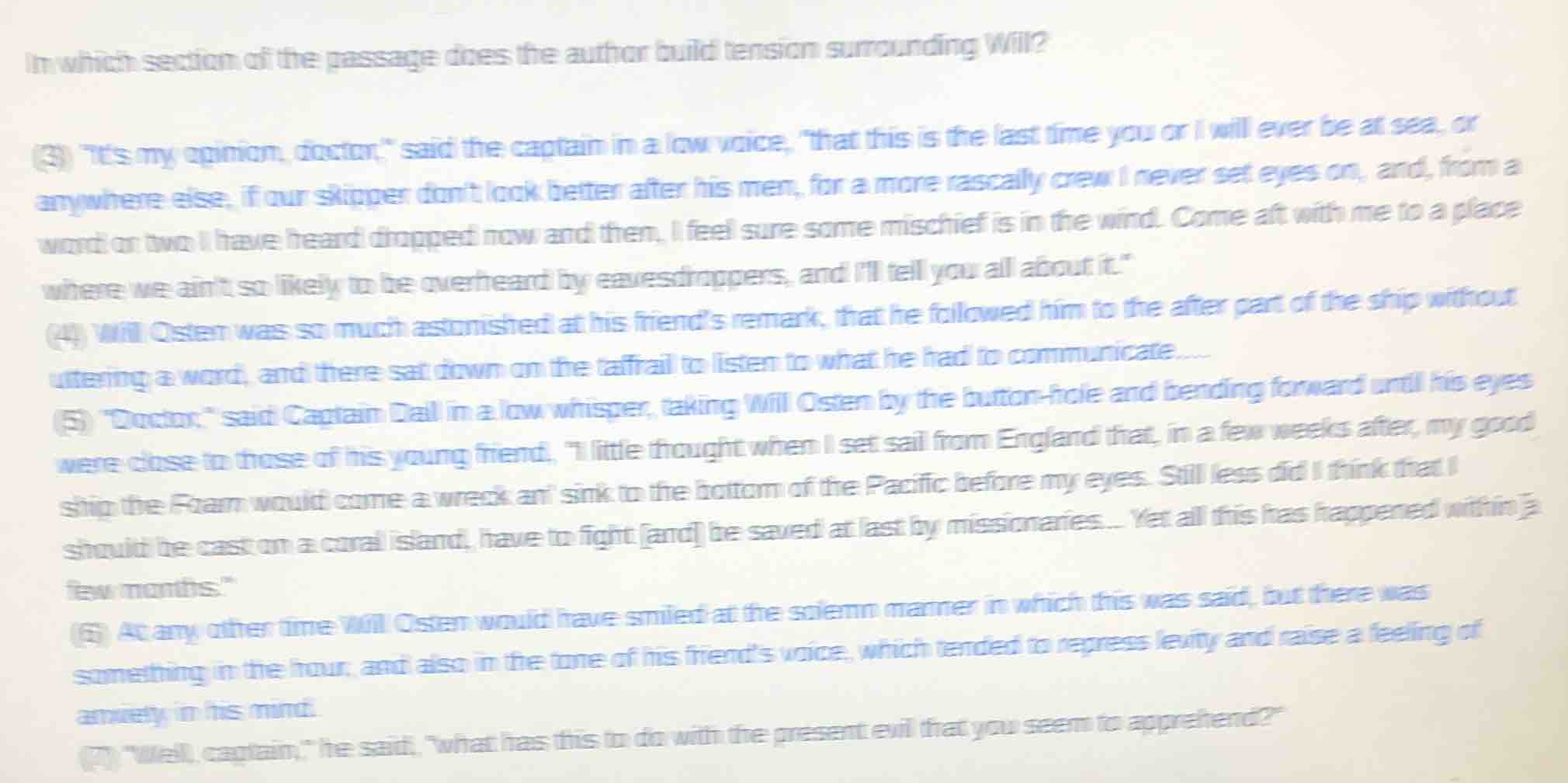 in which section of the passage does the author build tension surroundi…