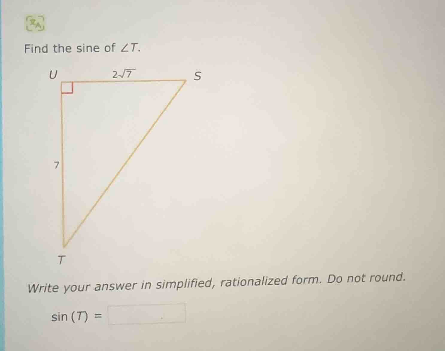 find the sine of $\\angle t$. write your answer in simplified, rational…