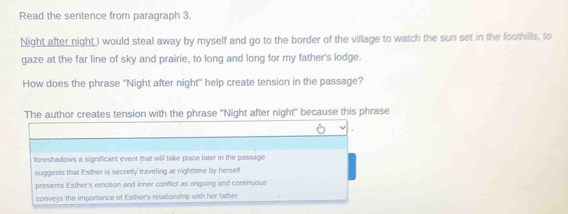 read the sentence from paragraph 3. night after night i would steal awa…