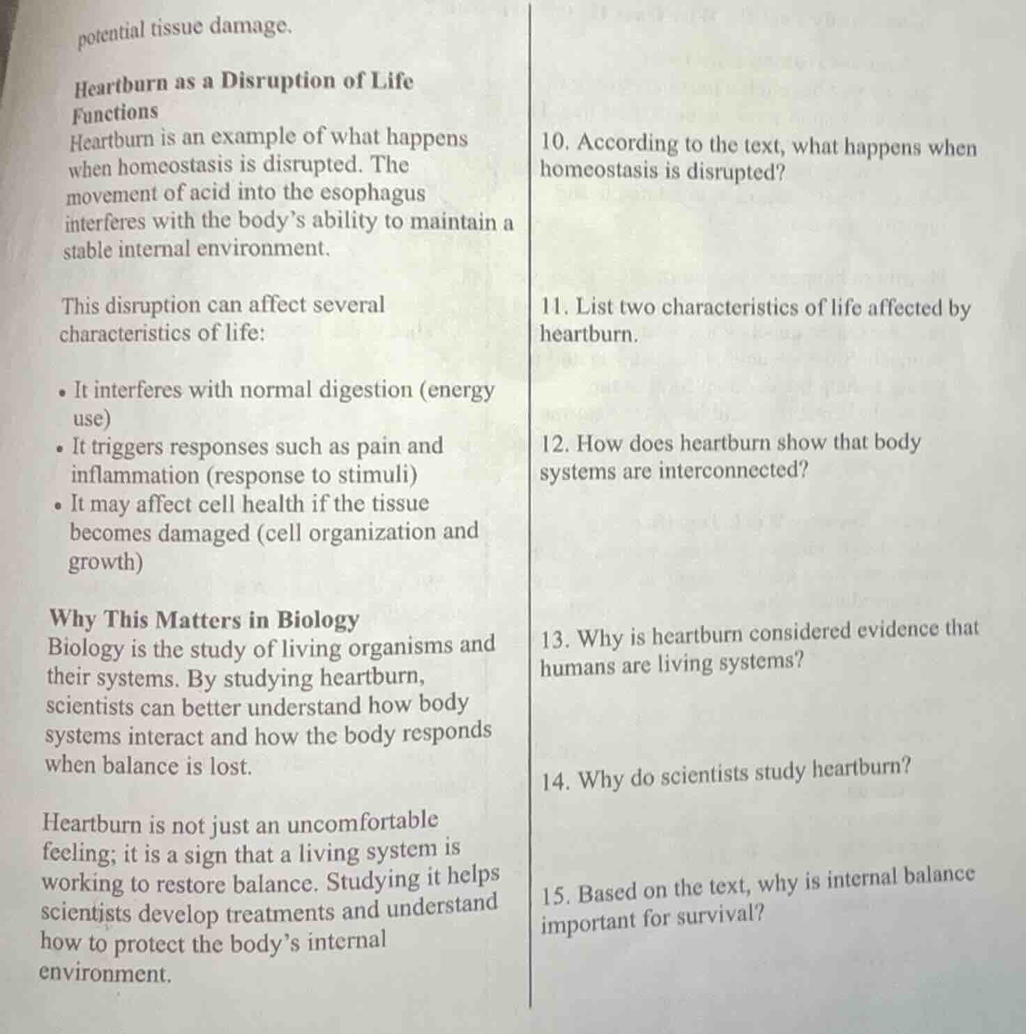 potential tissue damage. heartburn as a disruption of life functions he…