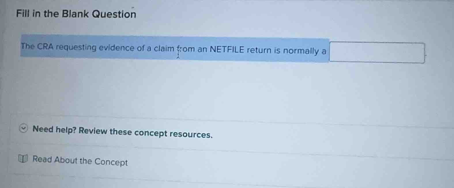 fill in the blank question the cra requesting evidence of a claim from …