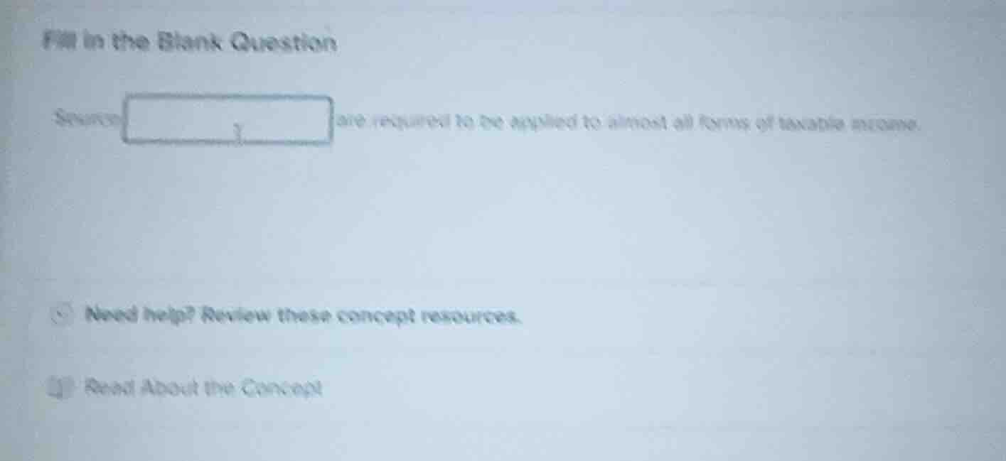 fill in the blank question source are required to be applied to almost …