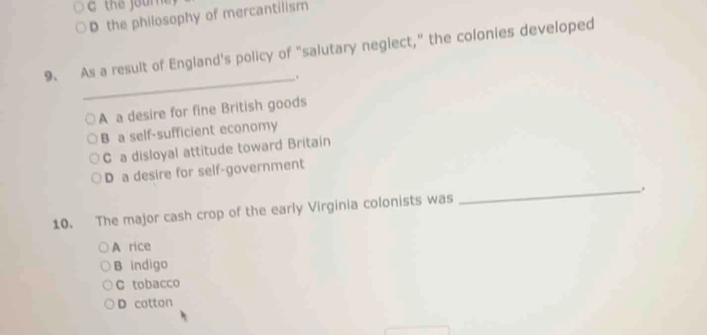 9. as a result of englands policy of \salutary neglect,\ the colonies d…