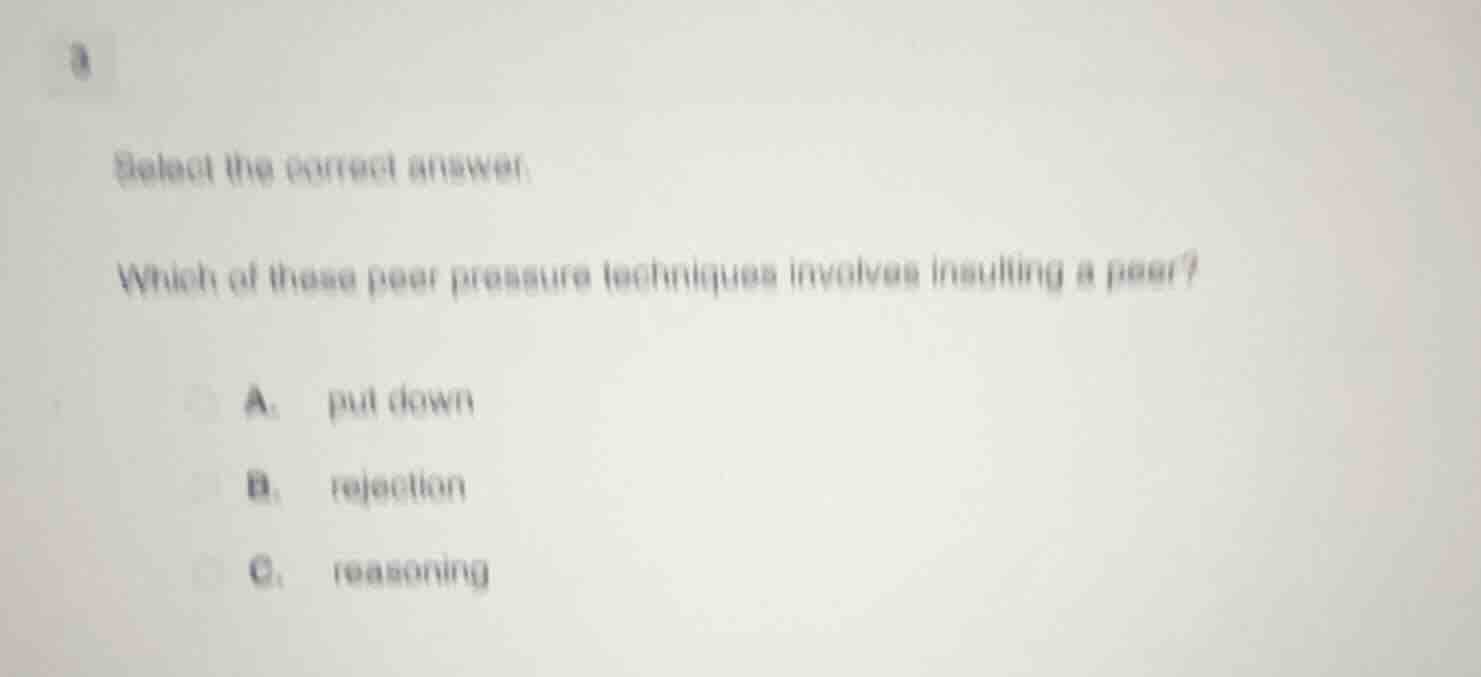 select the correct answer. which of these poor pressure techniques invo…