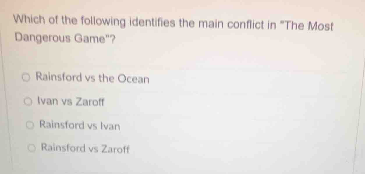 which of the following identifies the main conflict in \the most danger…