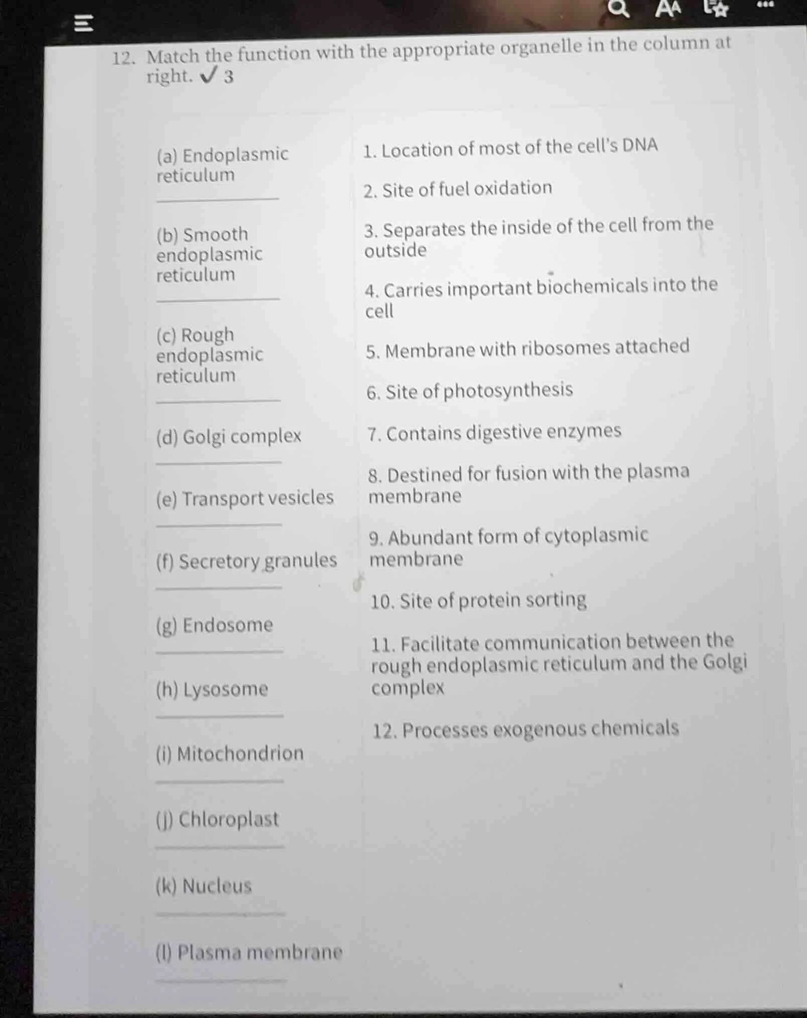 12. match the function with the appropriate organelle in the column at …