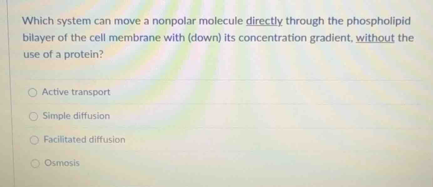 which system can move a nonpolar molecule directly through the phosphol…