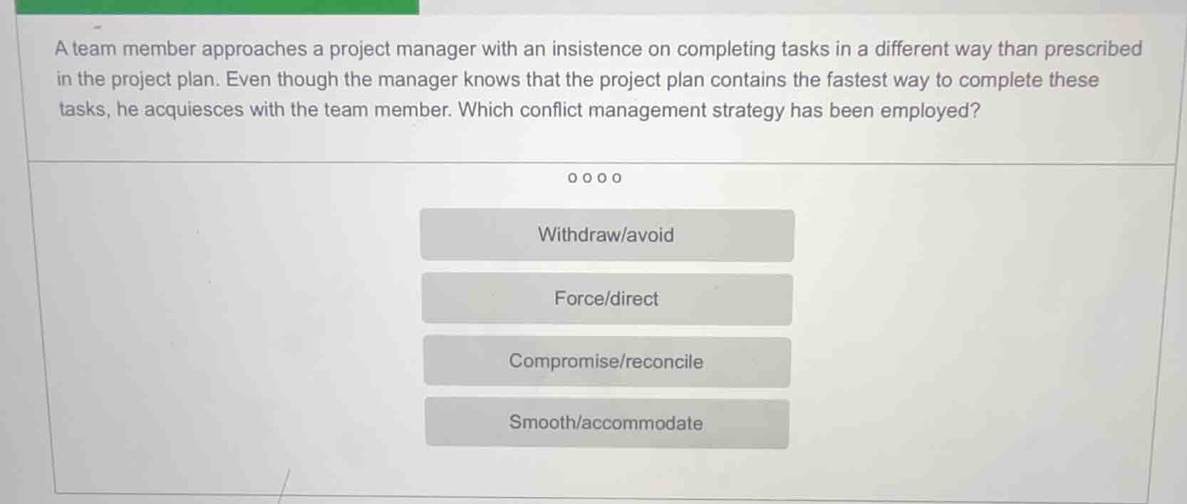 a team member approaches a project manager with an insistence on comple…