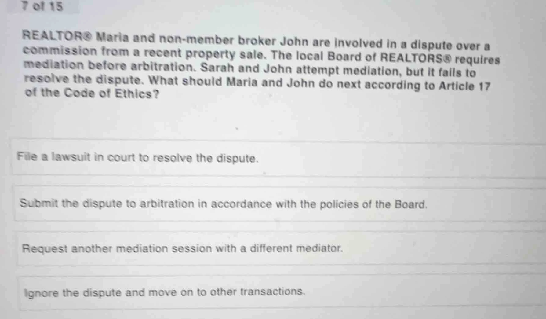 realtor® maria and non - member broker john are involved in a dispute o…