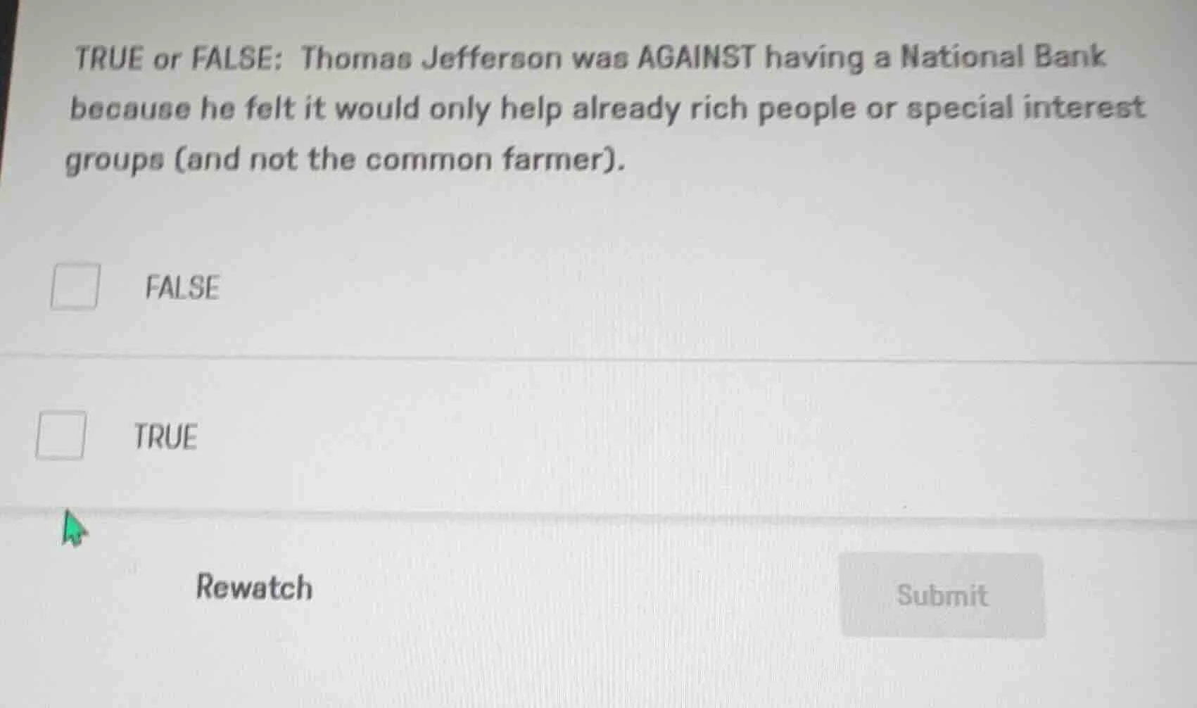 true or false: thomas jefferson was against having a national bank beca…