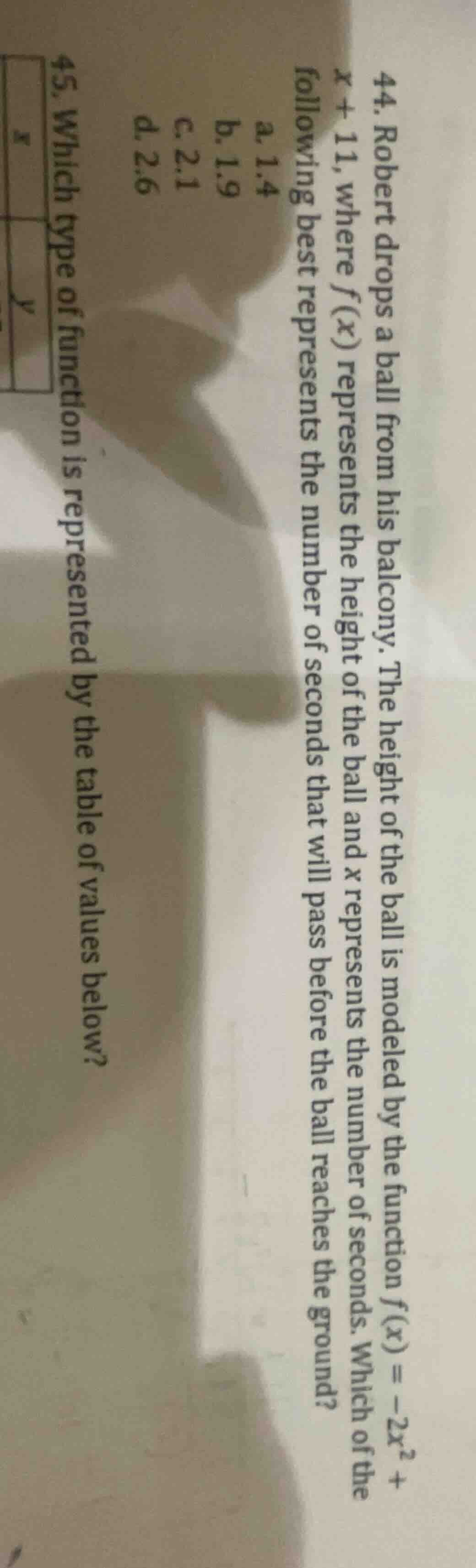 44. robert drops a ball from his balcony. the height of the ball is mod…